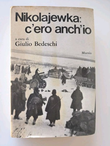 Nikolajewka ero anch - nikolajewka:c'ero,