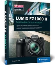 Lumix FZ1000 II Das Handbuch