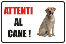 CARTELLO ATTENTI CANE TARGA
