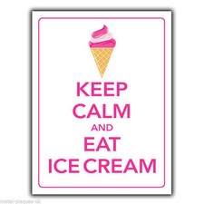 TARGA DA PARETE IN METALLO INSEGNA MANTIENI LA CALMA E MANGIA GELATO stampa artistica poster immagine