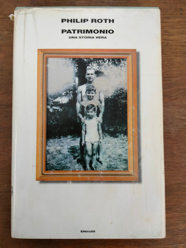 Patrimonio philip roth - "patrimonio",