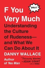 Danny Wallace F You Very Much