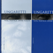 I GRANDI POETI. UNGARETTI. VITA POETICA OPERE SCELTE. AA.VV. SOLE 24 ORE. 1ED.
