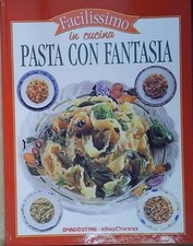 FACILISSIMO IN CUCINA PASTA