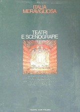 TEATRI E SCENOGRAFIE TEATRO AA.VV. TOURING CLUB ITALIANO 1976.