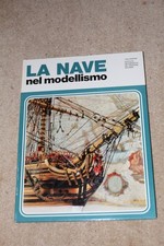 Le Navi nel Modellismo, Istituto Geografico De Agostini di Novara 1973