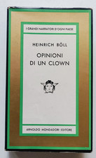 OPINIONI DI UN CLOWN, Heinrich Boll, 1a ed Medusa Mondadori 1965.