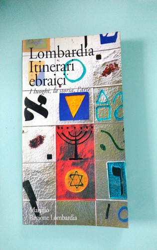 Lombardia itinerari ebraici - lombardia,