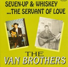 The Van Brothers - Seven Up And Whiskey (LP) - Vinyl Rock & Roll
