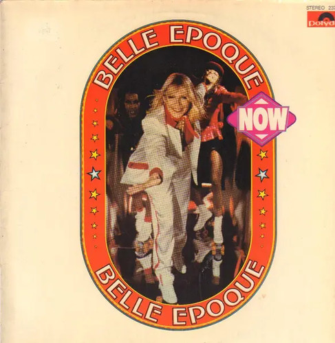 Belle epoque now - epoque,