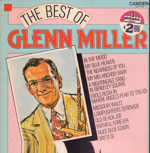 Glenn miller the best - the, of