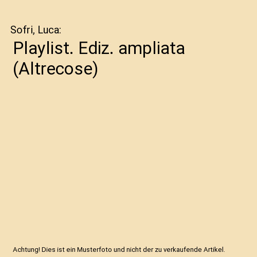 Playlist ediz ampliata - ediz.,