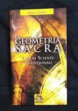 La Geometria Sacra e altre Scienze Tradizionali - Pardini - Macro Edizioni 2003