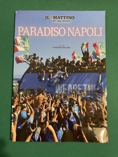LIBRO PARADISO NAPOLI ED. IL MATTINO LA STORIA DEL QUARTO SCUDETTO