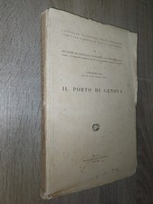 Jaja Goffredo ; IL PORTO DI GENOVA ; Anonima Romana Editoriale 1936