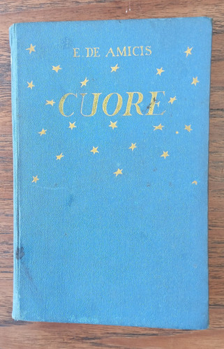 Cuore edmondo amicis - edmondo,