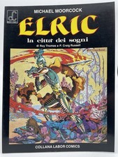 Elric La Città dei sogni Roy Thomas Paul Craig Russell Collana Labor Comics