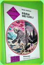 URANIA N. 442 PARIA DEI CIELI  ISAAC ASIMOV  ED. MONDADORI 1966