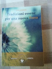 Tradizioni essene per una nuova Terra - Anne Givaudan - 2013