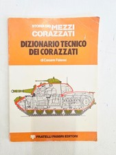 Dizionario Tecnico dei Corazzati - Storia Militare Mezzi Corazzati LIBRO