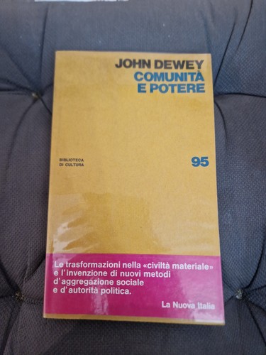 Comunità potere john dewey - potere,