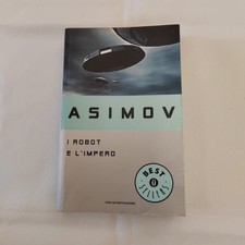 Asimov - I Robot e l’Impero