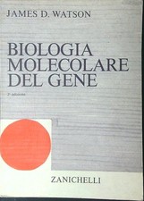 BIOLOGIA MOLECOLARE DEL GENE WATSON JAMES D. ZANICHELLI 1973  BROSSURA