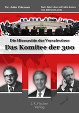 Das Komitee der 300 Die