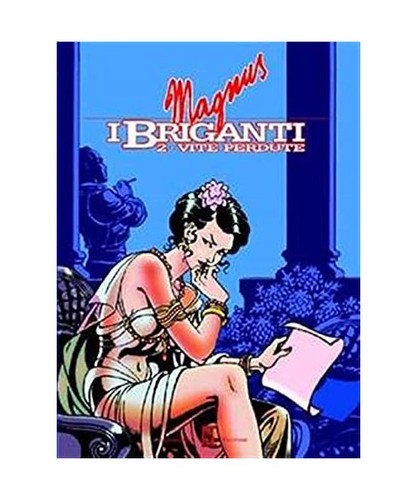 Vite perdute briganti - vite, briganti]