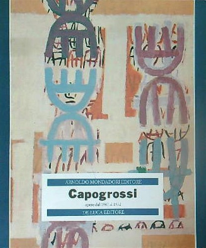 Capogrossi opere dal 1947 - capogrossi, al