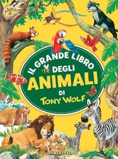 Libro - Tony Wolf - Il Grande
