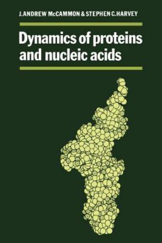 Dynamics proteins nucleic - dynamics,