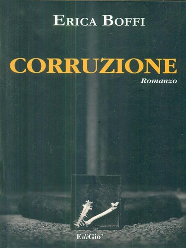 Corruzione narrativa italiana - corruzione,