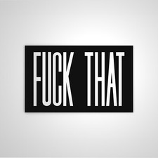 Adesivo Fuck That detti divertenti sticker lifestyle sticker nuovo