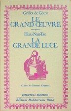 Le grand oeuvre; La grande