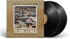 ERIC CLAPTON - TO SAVE A CHILD