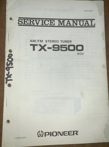 Pioneer 9500 sintonizzatore - pioneer, tx-9500
