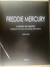 FREDDIE MERCURY-A KIND OF MAGIC-RITRATTO DI UNA LEGGENDA DEL ROCK-BLAKE-Rizzoli