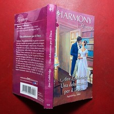 Ann LETHBRIDGE - UNA DEBUTTANTE PER IL DUCA Harmony History/533 (2015) Libro
