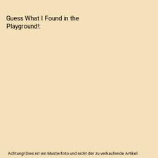 Guess What I Found in the