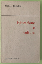 FRANCO BERTOLDI - EDUCAZIONE E