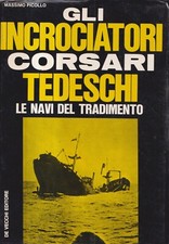 Gli Incrociatori Corsari
