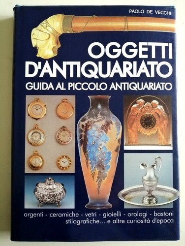 Paolo vecchi oggetti - vecchi,, "oggetti
