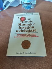 L' One Minute Manager insegna a delegare - Sperling & Kupfer Ed.