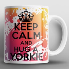 Keep Calm And Hug A Yorkie Mug