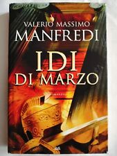 Idi Di Marzo - Valerio Massimo Manfredi - Mondolibri - Usato