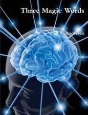 Three Magic Words by Uell Stanley Andersen