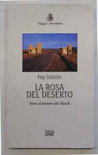 SUBIROS La rosa del deserto. Verso il mistero del Tassili. 1998