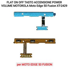FLAT ON OFF TASTO ACCENSIONE POWER VOLUME MOTOROLA Moto Edge 50 Fusion XT-2429