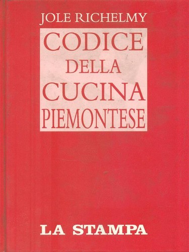 Codice della cucina piemontese - cucina,
